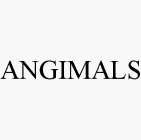 ANGIMALS