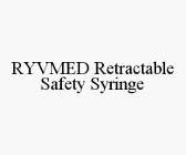RYVMED RETRACTABLE SAFETY SYRINGE