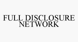 FULL DISCLOSURE NETWORK