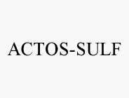 ACTOS-SULF