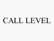 CALL LEVEL