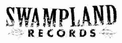 SWAMPLAND RECORDS