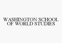 WASHINGTON SCHOOL OF WORLD STUDIES