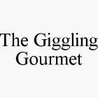 THE GIGGLING GOURMET