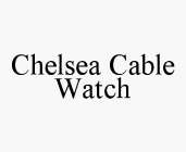 CHELSEA CABLE WATCH