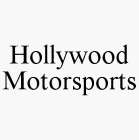 HOLLYWOOD MOTORSPORTS