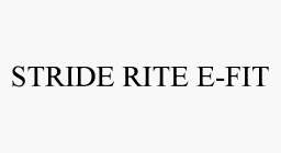 STRIDE RITE E-FIT