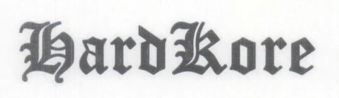 HARDKORE