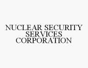 NUCLEAR SECURITY SERVICES CORPORATION