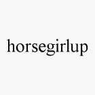 HORSEGIRLUP