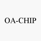 OA-CHIP