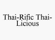 THAI-RIFIC THAI-LICIOUS
