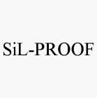 SIL-PROOF