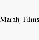 MARAHJ FILMS