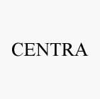 CENTRA