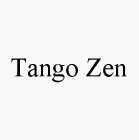 TANGO ZEN