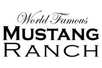 WORLD FAMOUS MUSTANG RANCH