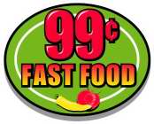 99¢ FAST FOOD