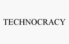 TECHNOCRACY