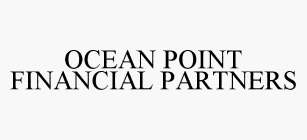 OCEAN POINT FINANCIAL PARTNERS