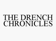 THE DRENCH CHRONICLES