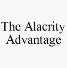 THE ALACRITY ADVANTAGE