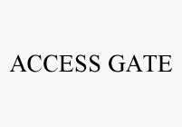 ACCESS GATE