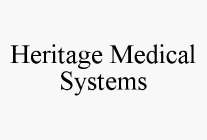 HERITAGE MEDICAL SYSTEMS