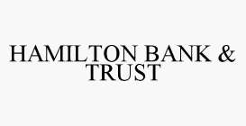 HAMILTON BANK & TRUST