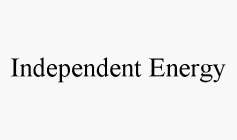 INDEPENDENT ENERGY