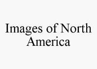 IMAGES OF NORTH AMERICA