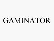 GAMINATOR