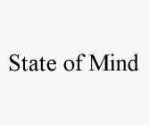 STATE OF MIND