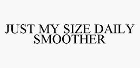 JUST MY SIZE DAILY SMOOTHER