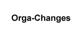 ORGA-CHANGES