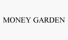 MONEY GARDEN