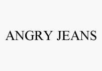 ANGRY JEANS