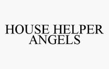 HOUSE HELPER ANGELS