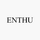 ENTHU
