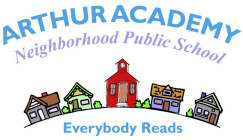 ARTHUR ACADEM NEIGHBORHOOD PUBLIC SCHOOL EVERYBODY READS