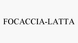 FOCACCIA-LATTA