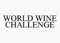 WORLD WINE CHALLENGE