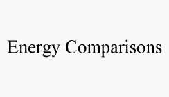 ENERGY COMPARISONS