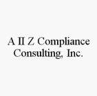 A II Z COMPLIANCE CONSULTING, INC.