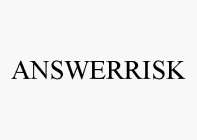 ANSWERRISK