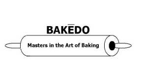 BAKEDO MASTERS IN THE ART OF BAKING