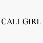 CALI GIRL
