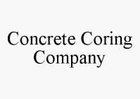 CONCRETE CORING COMPANY