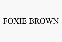 FOXIE BROWN