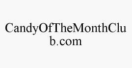 CANDYOFTHEMONTHCLUB.COM